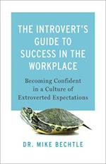 The Introvert's Guide to Success in the Workplace