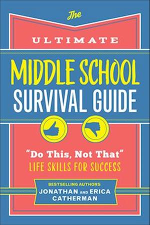 The Ultimate Middle School Survival Guide