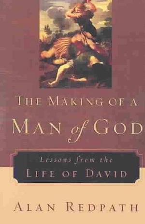 The Making of a Man of God