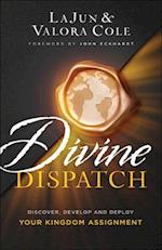 Divine Dispatch - Discover, Develop and Deploy Your Kingdom Assignment