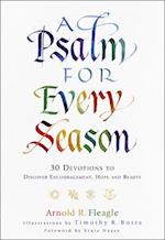 A Psalm for Every Season - 30 Devotions to Discover Encouragement, Hope and Beauty