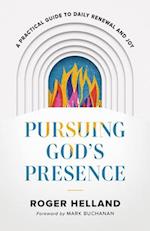 Pursuing God's Presence