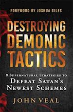 Destroying Demonic Tactics