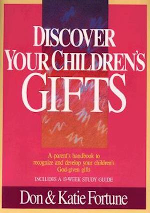 Discover Your Children's Gifts