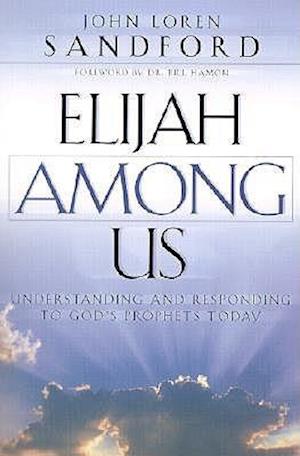 Elijah Among Us