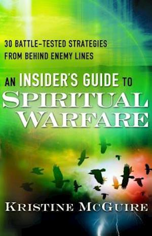 Insider's Guide to Spiritual Warfare