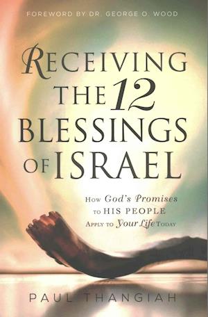 Receiving the 12 Blessings of Israel