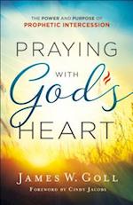 Praying with God`s Heart – The Power and Purpose of Prophetic Intercession