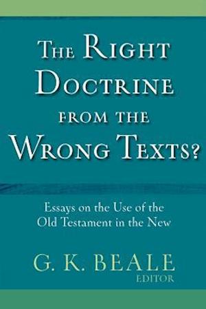 The Right Doctrine from the Wrong Texts?