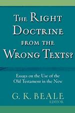 The Right Doctrine from the Wrong Texts?