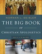 The Big Book of Christian Apologetics – An A to Z Guide