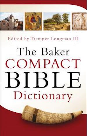 The Baker Compact Bible Dictionary