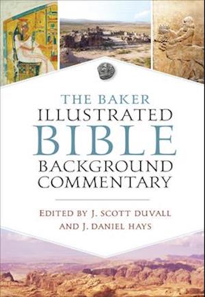 The Baker Illustrated Bible Background Commentary