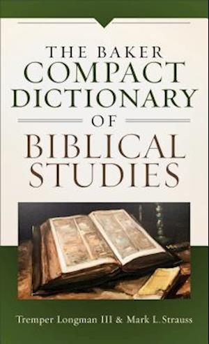 The Baker Compact Dictionary of Biblical Studies