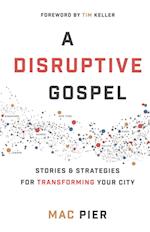 A Disruptive Gospel