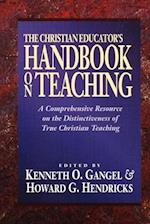 The Christian Educator's Handbook on Teaching