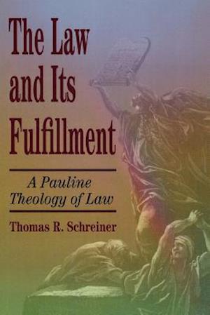 The Law and Its Fulfillment