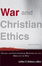 War and Christian Ethics