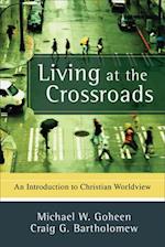 Living at the Crossroads