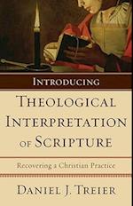 Introducing Theological Interpretation of Scripture