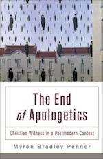 End of Apologetics