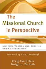 The Missional Church in Perspective – Mapping Trends and Shaping the Conversation