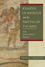 Ignatius of Antioch and the Parting of the Ways