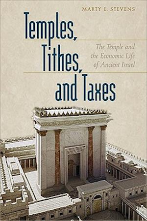 Temples, Tithes, and Taxes