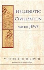 Hellenistic Civilization and the Jews
