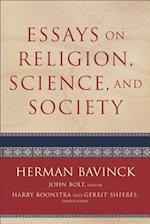 Essays on Religion, Science, and Society