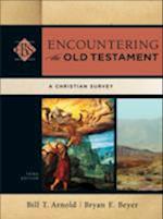 Encountering the Old Testament – A Christian Survey