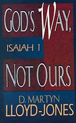 God's Way, Not Ours