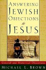 Answering Jewish Objections to Jesus – General and Historical Objections