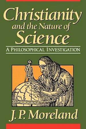 Christianity and the Nature of Science