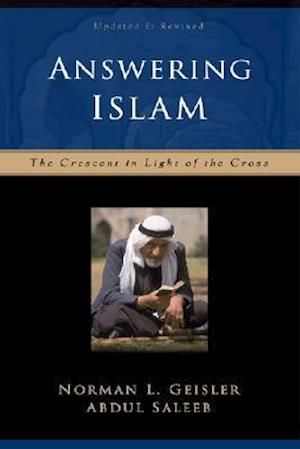 Answering Islam – The Crescent in Light of the Cross