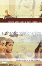 Authentic Relationships - Discover the Lost Art of "One Anothering"