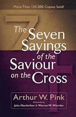 The Seven Sayings of the Saviour on the Cross