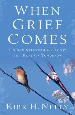 When Grief Comes