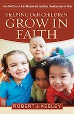 Helping Our Children Grow in Faith