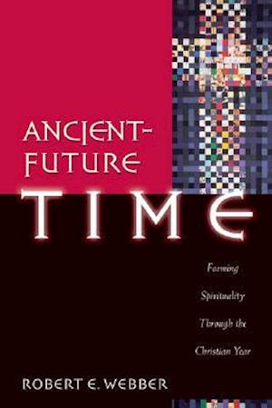 Ancient-Future Time