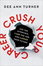 Crush Your Career