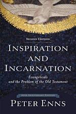 Inspiration and Incarnation – Evangelicals and the Problem of the Old Testament