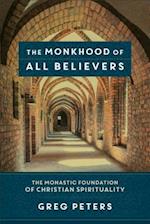 The Monkhood of All Believers