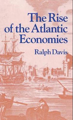 The Rise of the Atlantic Economies