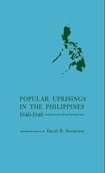 POPULAR UPRISINGS IN THE PHILI