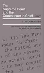 Supreme Court and the Commander in Chief (Expanded)