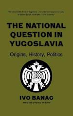The National Question in Yugoslavia