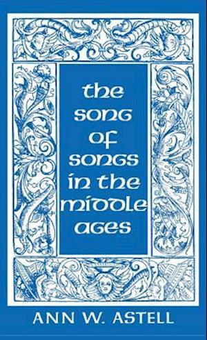 Song of Songs in the Middle Ages