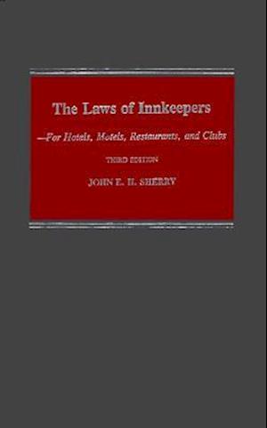 Study Guide to John E. H. Sherry, "The Laws of Innkeepers, Third Edition"