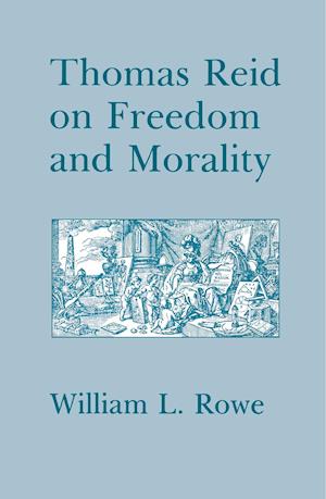 Thomas Reid on Freedom and Morality